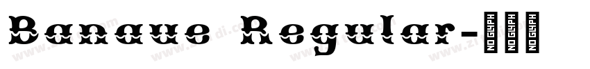 Banaue Regular字体转换